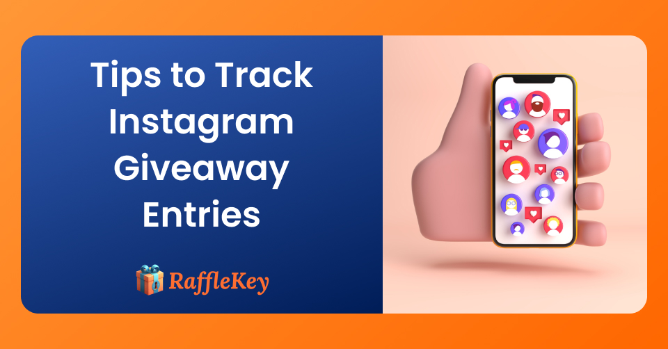 Tips to track instagram giveaway entries
